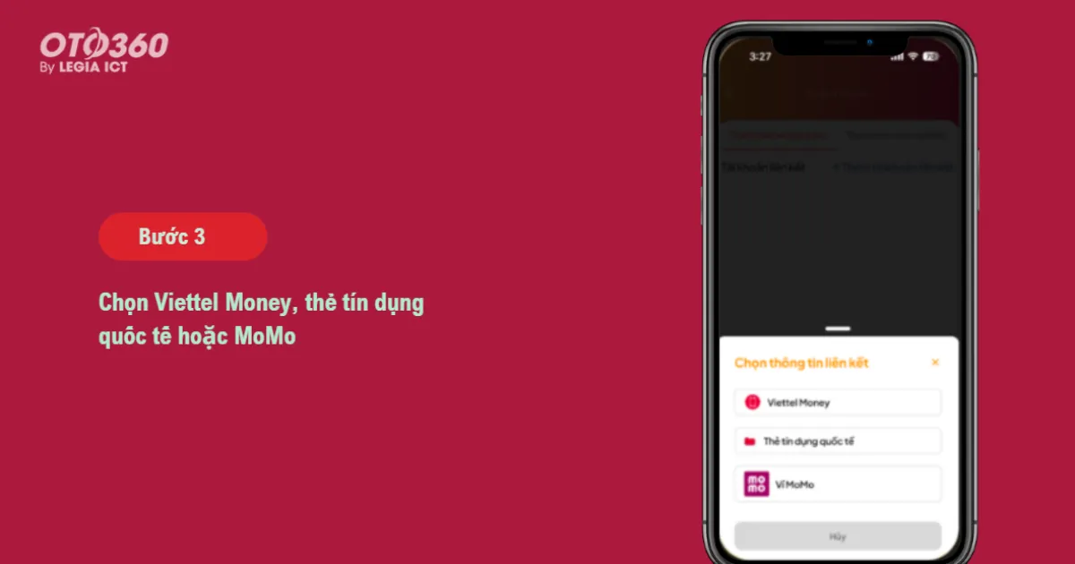 Bước 3: Chọn Viettel Money, thẻ tín dụng hoặc MoMo.